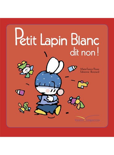 Petit Lapin Blanc dit non