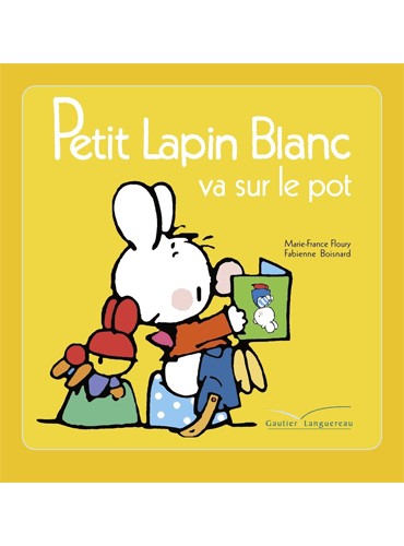 Petit Lapin Blanc va sur le pot