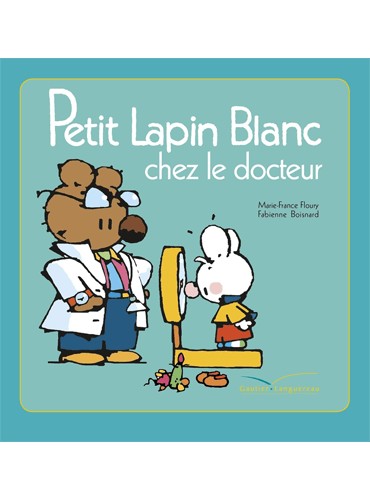 Petit Lapin Blanc chez le docteur