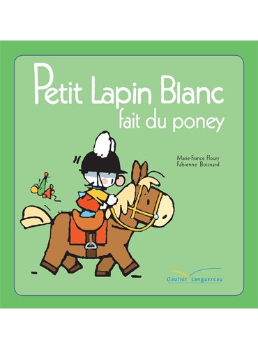 Petit Lapin Blanc fait du poney