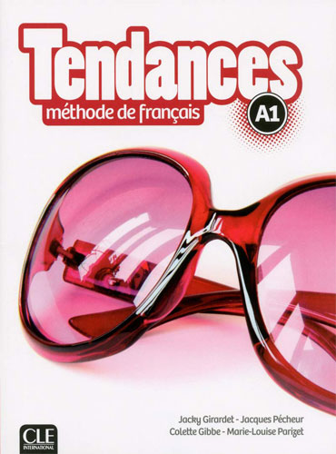 Tendances: Niveau A1 + Cahier d'activités