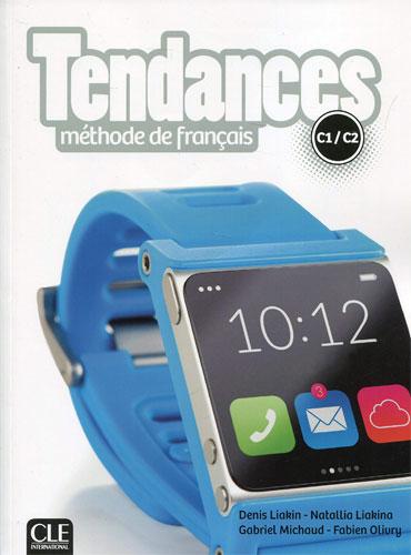 Tendances: Niveau C1/C2 + Cahier d'activités