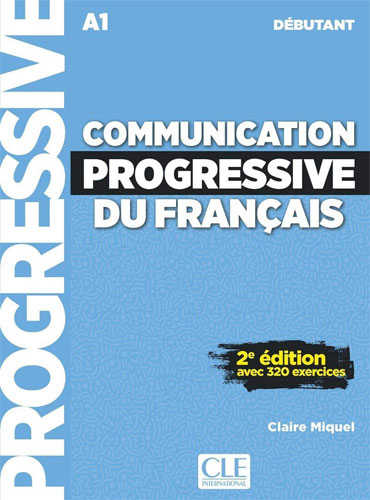 Communication progressive du français: Niveau débutant (2ème édition)