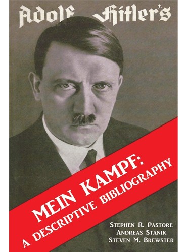 Adolf Hitler's Mein Kampf: A Descriptive Bibliography