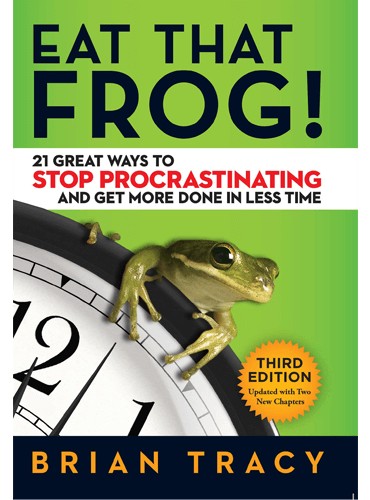 Eat That Frog by Brian Tracy
