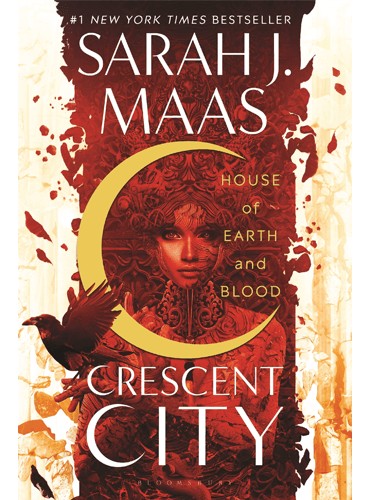 House of Earth and Blood (Crescent City, 1)