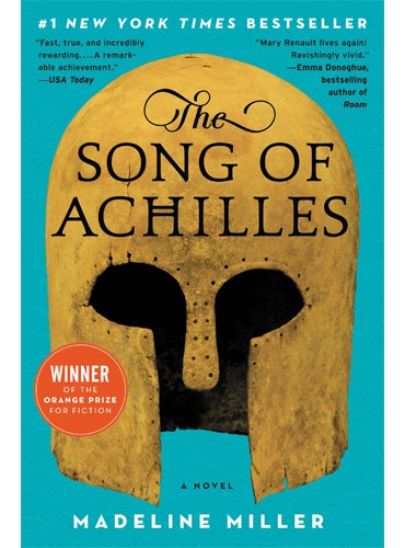 The Song of Achilles: A Novel