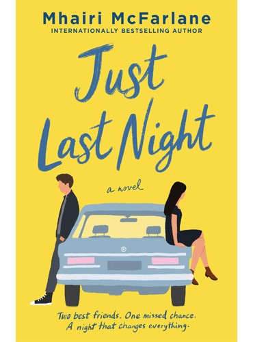 Just Last Night: A Novel