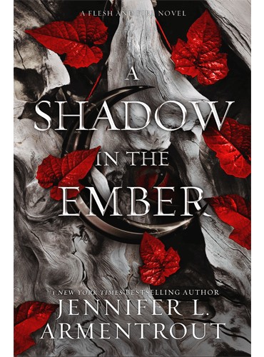 A Shadow in the Ember (Flesh and Fire) by Jennifer L. Armentrout