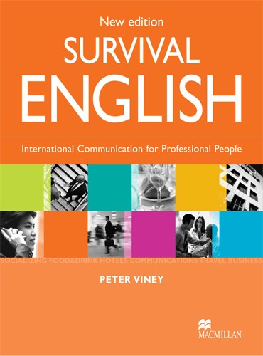 Survival English: International Communication for Professional People