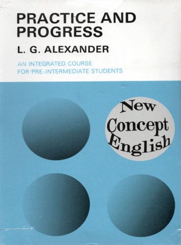 Practice and Progress: Student's Book (New Concept English)