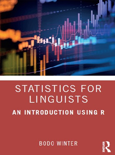 Statistics for Linguists: An Introduction Using R (به صورت جزوه)