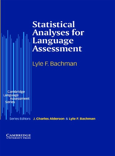 Statistical Analyses for Language Assessment