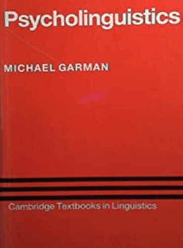 Psycholinguistics by Garman