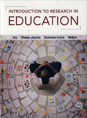 Introduction to Research in Education 10th edition by Ary and Jacobs