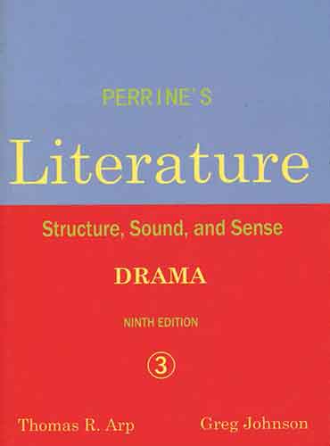 Perrine's Literature 3 drama (9th Edition)