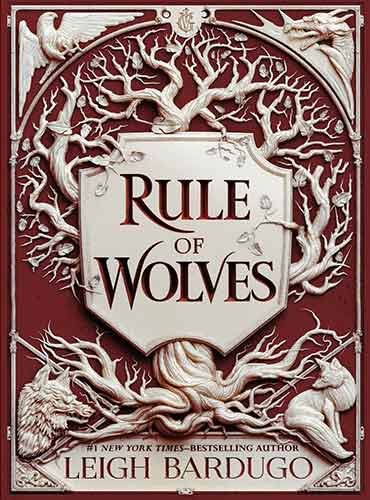 Rule of Wolves by Leigh Bardugo