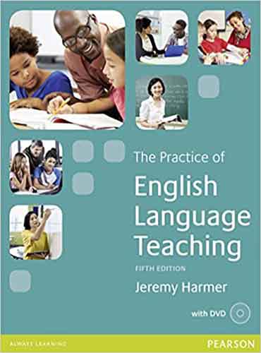 The Practice of English Language Teaching 5th Edition by Jeremy Harmer