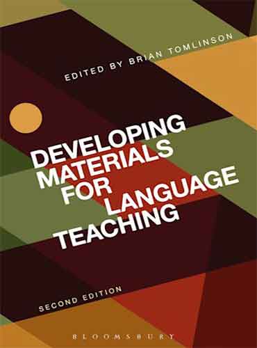 Developing Materials for Language Teaching Brian Tomlinson (Anthology Editor)