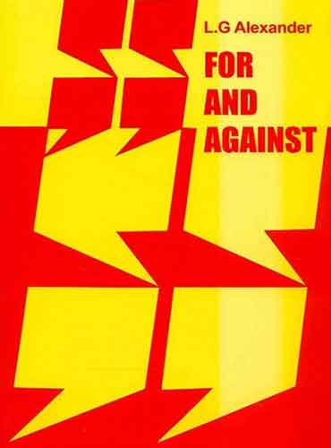 For and Against by Alexander