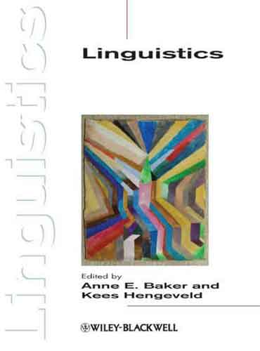 Linguistics The Basics - Introducing Linguistics Anne Baker, Kees Hengeveld