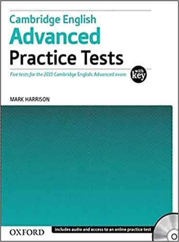 Cambridge English Advanced Practice Test with Key Exam Pack 3rd Edition by Mark Harrison