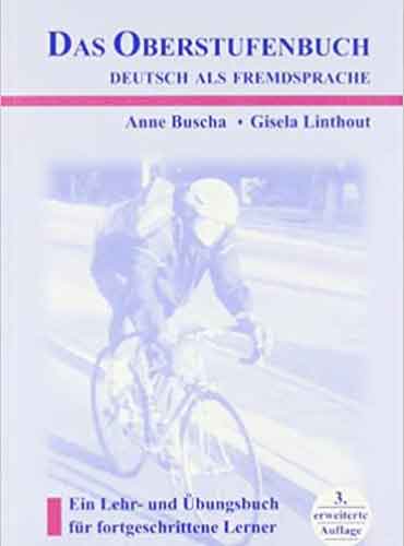 Das Oberstufenbuch-Deutsch als Fremdsprache
