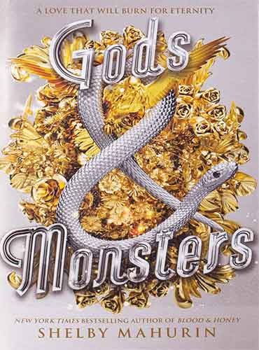 Gods & Monsters By Shelby Mahurin