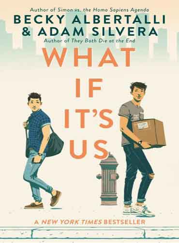 What If It’s Us 1 By Becky Albertalli