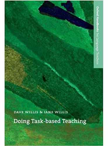 Doing Task-Based Teaching by Dave Willis