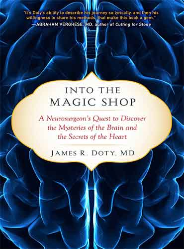 Into the Magic Shop by James R. Doty