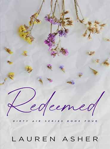 Redeemed (Dirty Air Series book 4 ) by Lauren Asher