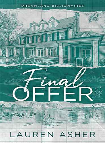 Final Offer (Dreamland Billionaires, 3) by Asher