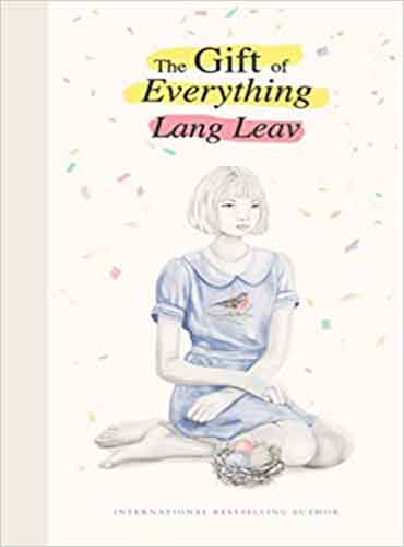 The Gift of Everything by Lang Leav