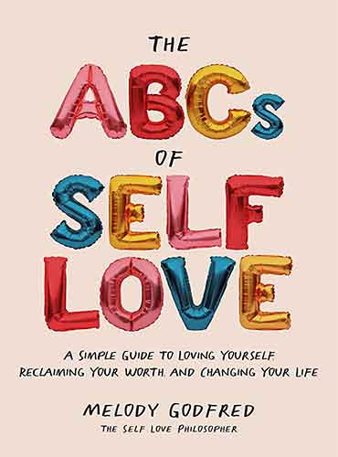 The ABCs of Self Love by Melody Godfred