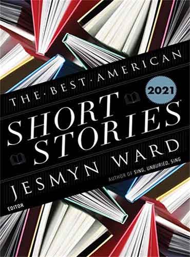 The Best American Short Stories 2021 by Jesmyn Ward