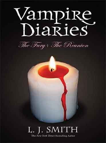 The Vampire Diaries: The Fury and The Reunion by H.J Smith