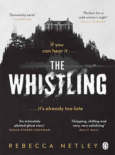 The Whistling by Rebecca Netley