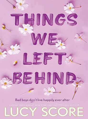 Things We Left Behind (Knockemout Book 3) by Lucy Score