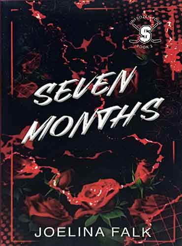 Seven Months by Joelina Falk