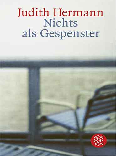 Nichts Als Gespenster By Judith Hermann - رمان آلمانی