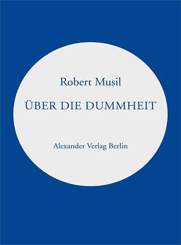 uber die Dummheit By Robert Musil - رمان آلمانی