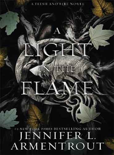 A Light in the Flame book (Flesh and Fire Series) by Jennifer L. Armentrout