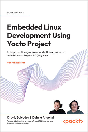 Embedded Linux Development Using Yocto Project