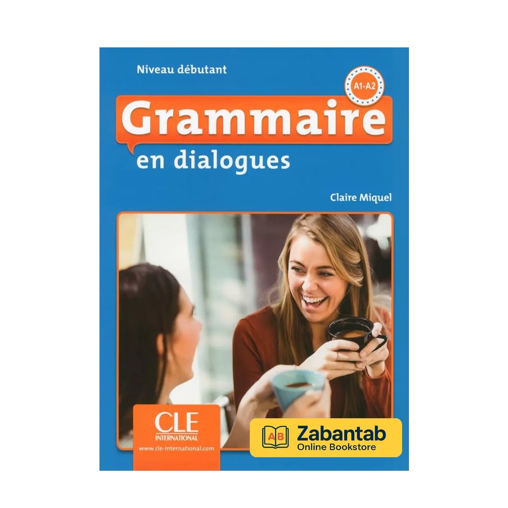 Grammaire en dialogues Debutant (A1-A2)