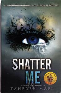 full text shatter me ( خردم کن ) نابودم کن