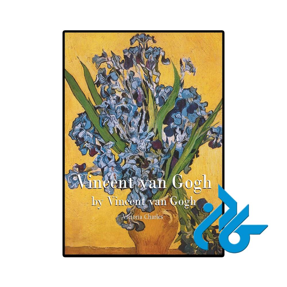 کتاب Vincent Van Gogh (کتاب ونسان ون گوگ)