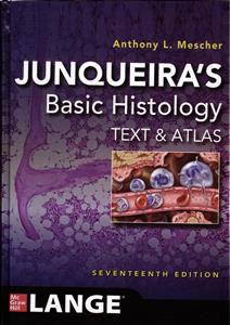 JUNQUEIRAS BASIC HISTOLOGY TEXT AND ATLAS بافت شناسی جان کوئیرا افست ویرایش هفتم