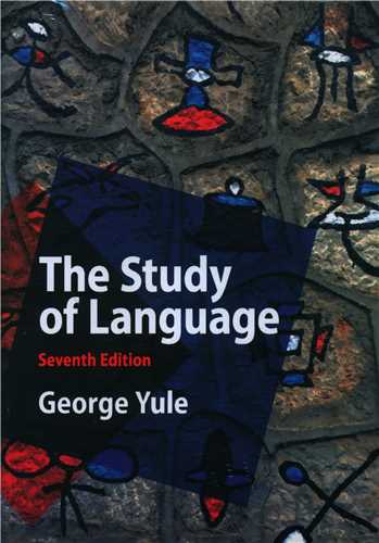 The Study of Language (ویراست هفتم)(جنگل)