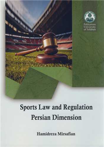 SPORTS LAW AND REGULATION PERSIAN DIMENSION